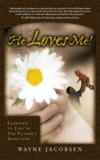 He Loves Me by Wayne Jacobsen